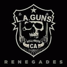 LA Guns (USA-1) : Renegades